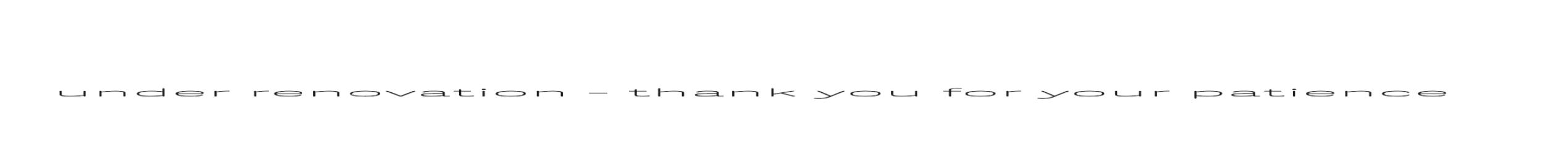 under renovation - thank you for your patience